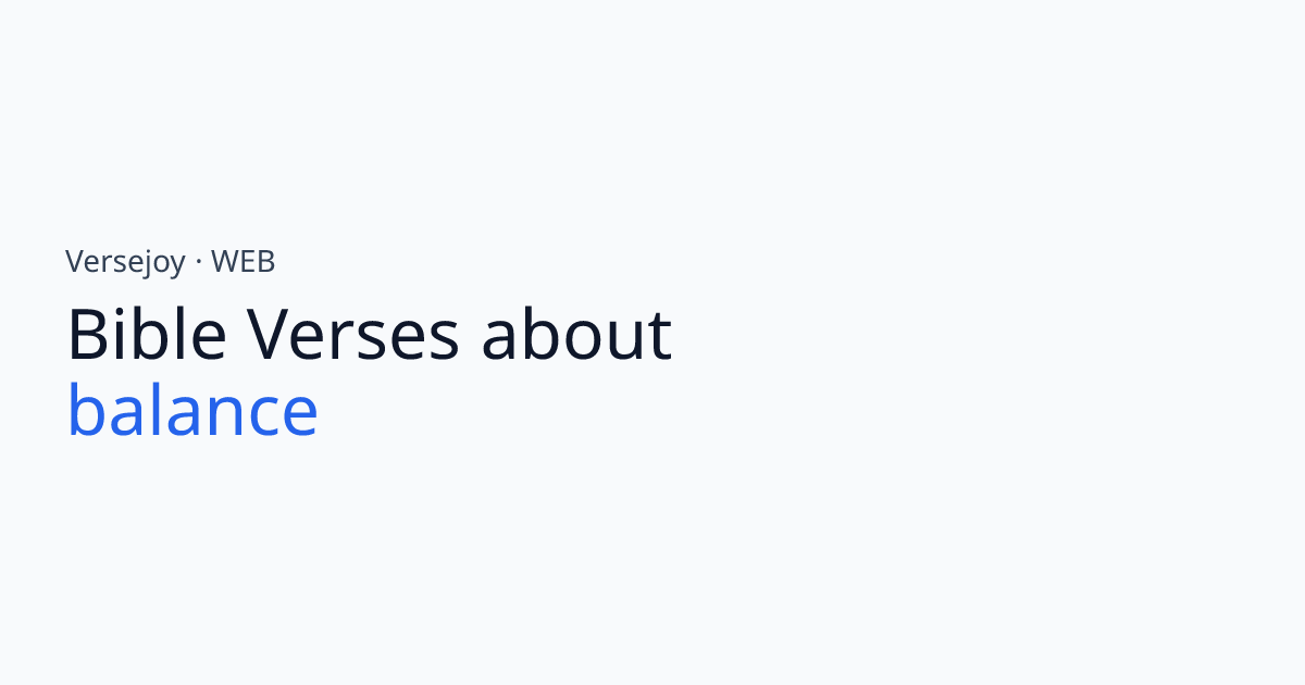 Bible Verses About Balance | Versejoy