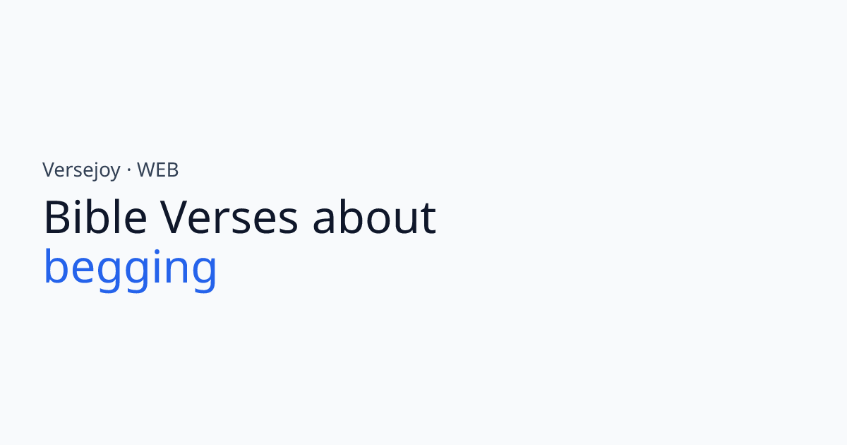 Bible Verses About Begging | Versejoy