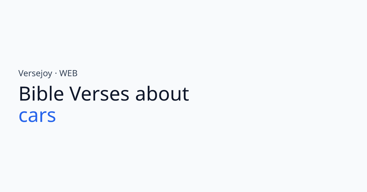 Bible Verses About Cars | Versejoy