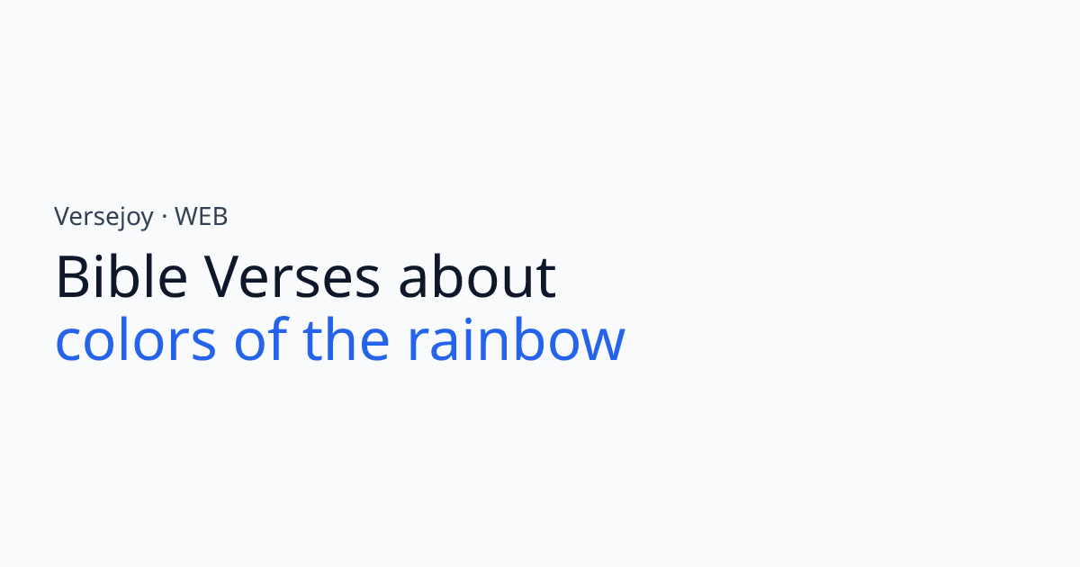 Bible Verses About Colors of the rainbow | Versejoy