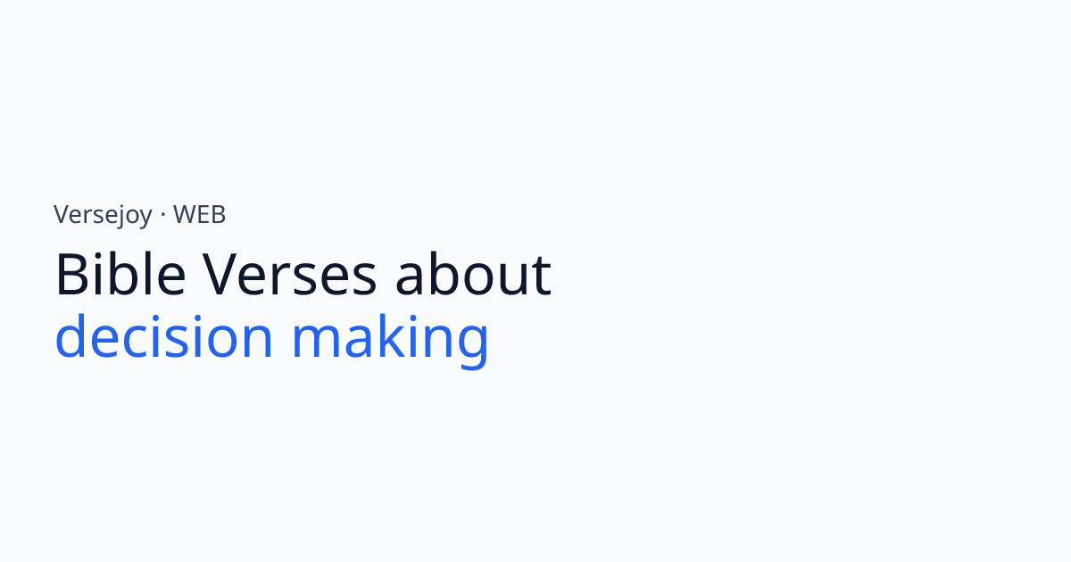 Bible Verses About Decision making | Versejoy