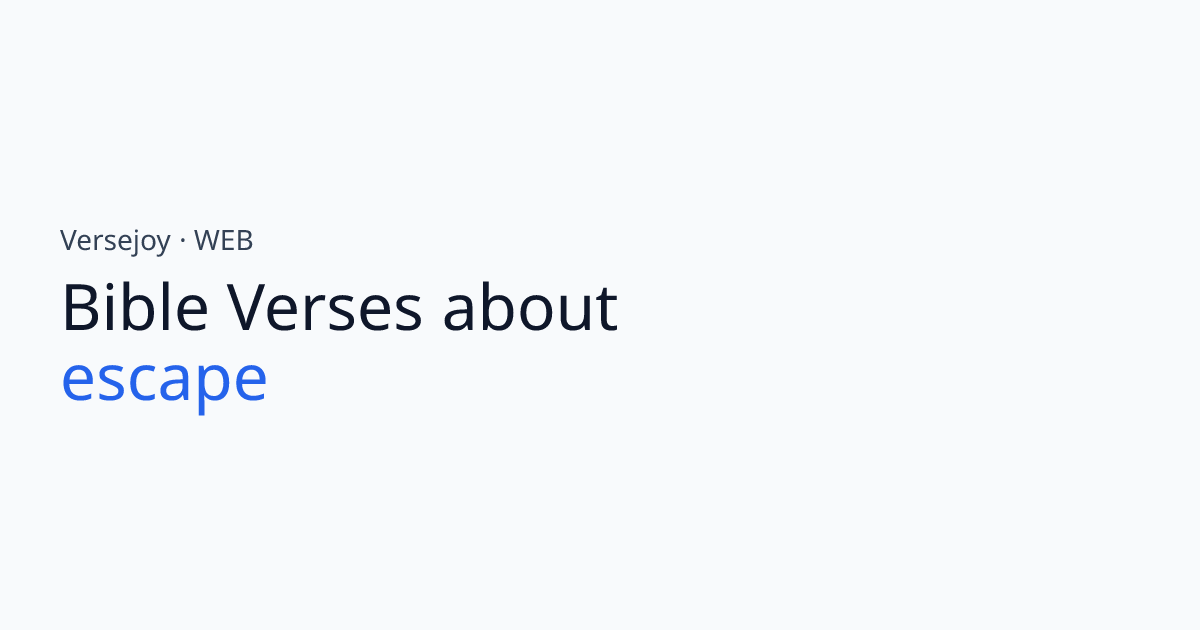Bible Verses About Escape | Versejoy