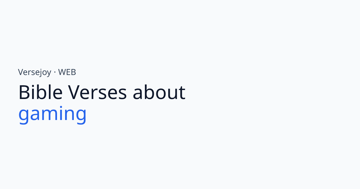 Bible Verses About Gaming | Versejoy