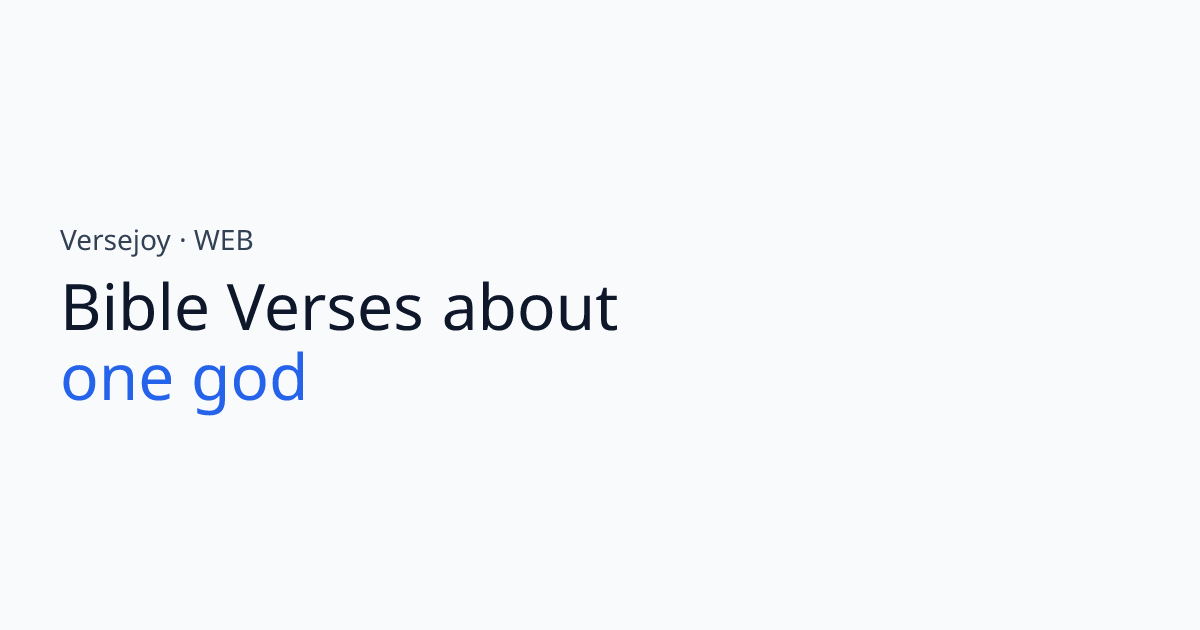 Bible Verses About One god | Versejoy