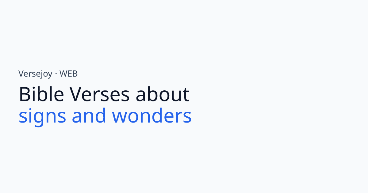 Bible Verses About Signs and wonders | Versejoy