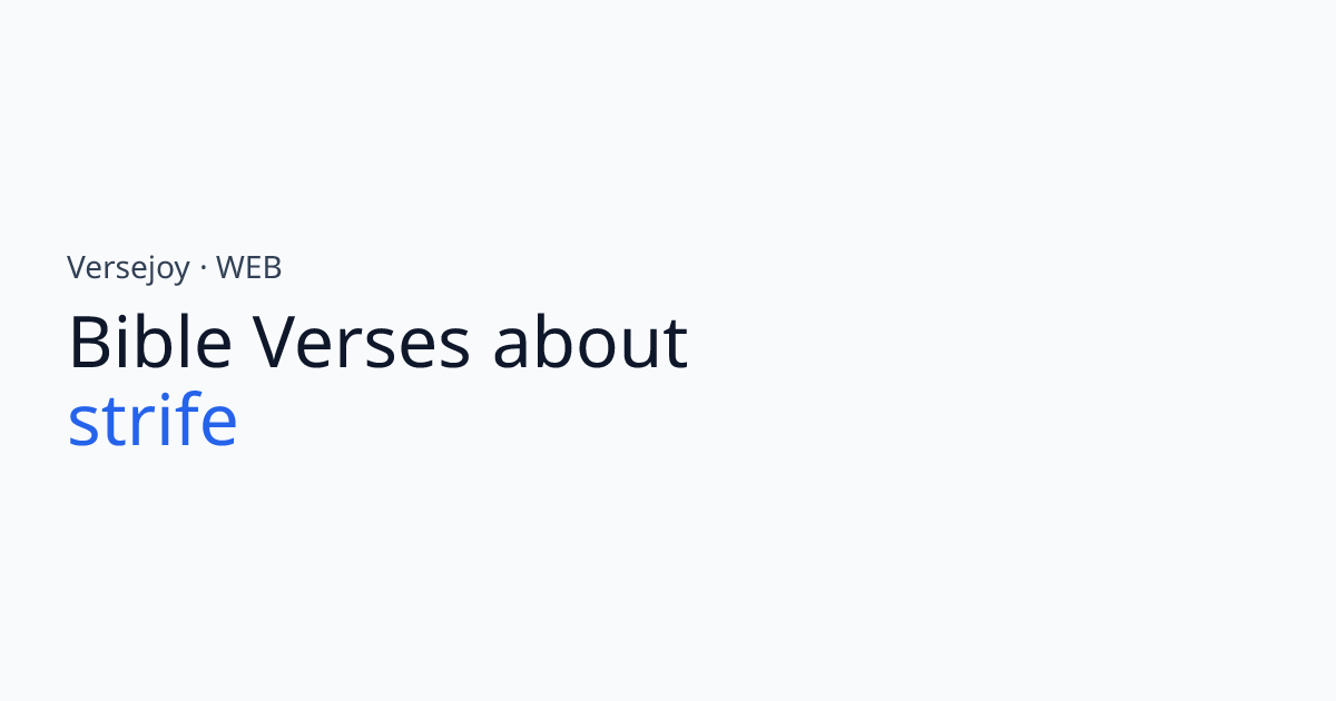 Bible Verses About Strife | Versejoy