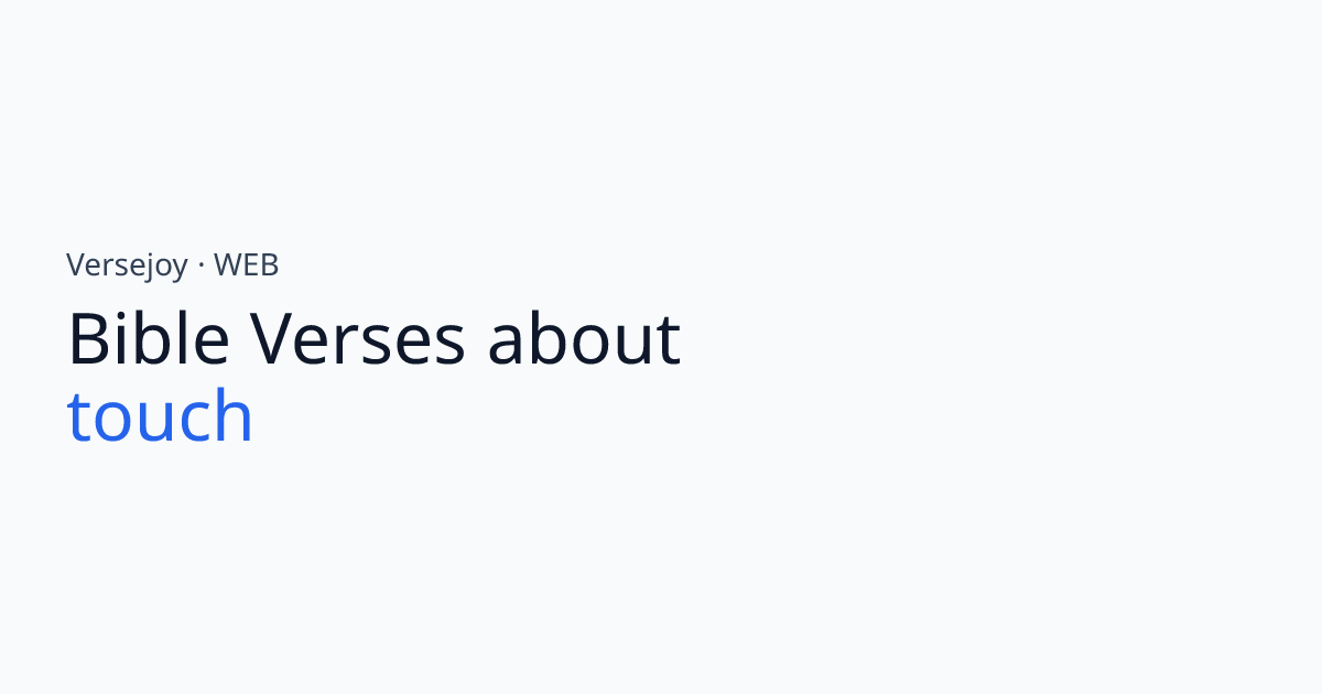 Bible Verses About Touch | Versejoy