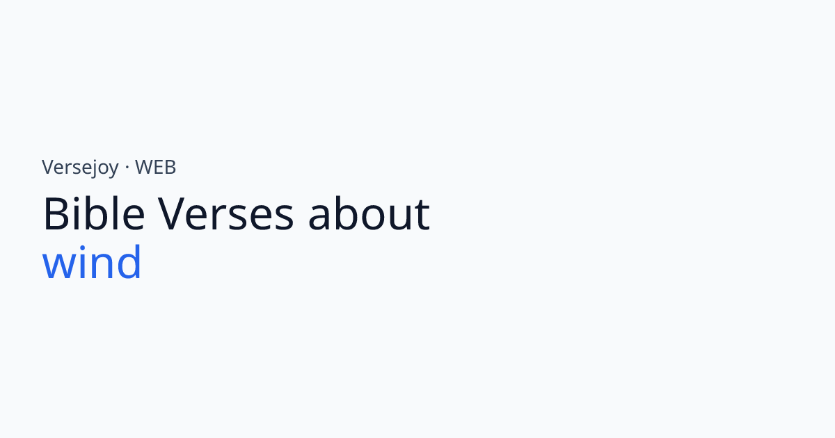 Bible Verses About Wind | Versejoy